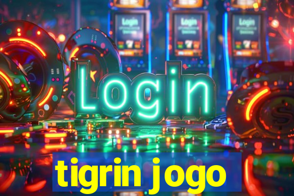 tigrin jogo